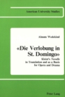 Image for Die Verlobung in St. Domingo : Kleist&#39;s Novelle in Translation and as a Basis for Opera and Drama