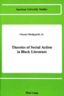 Image for Theories of Social Action in Black Literature