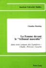 Image for La Femme Devant le Tribunal Masculin : Dans Trois Romans des Lumieres - Challe, Prevost, Cazotte