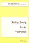 Image for Stefan Zweig - Heute