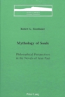 Image for Mythology of Souls : Philosophical Perspectives in the Novels of Jean Paul