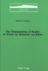 Image for The Manipulation of Reality in Works by Heinrich Von Kleist