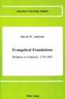 Image for Evangelical Foundations : Religion in England, 1378-1683