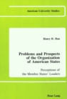 Image for Problems and Prospects of the Organization of American States : Perceptions of the Member States&#39; Leaders