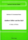 Image for Adalbert Stifter and the Idyll : A Study of Witiko