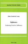 Image for Sigfluence : Enduring Positive Influence
