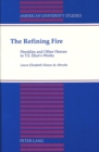 Image for The Refining Fire : Herakles and Other Heroes in T.S. Eliot&#39;s Works