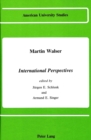 Image for Martin Walser : International Perspectives
