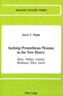 Image for Seeking Promethean Woman in the New Poetry