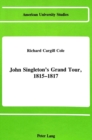 Image for John Singleton&#39;s Grand Tour, 1815-1817