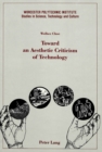 Image for Toward an Aesthetic Criticism of Technology