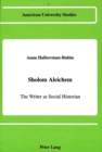 Image for Sholom Aleichem : The Writer as Social Historian