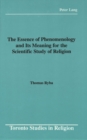 Image for The Essence of Phenomenology and Its Meaning for the Scientific Study of Religion