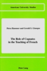 Image for The Role of Cognates in the Teaching of French