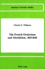 Image for The French Oratorians and Absolutism, 1611 - 1641