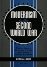 Image for Modernism in the Second World War : The Later Poetry of Ezra Pound, T.S. Eliot, Basil Bunting, and Hugh MacDiarmi