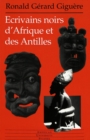 Image for Ecrivains Noirs d&#39;afrique et des Antilles
