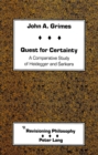Image for Quest for Certainty : A Comparative Study of Heidegger and Sankara