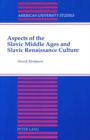 Image for Aspects of the Slavic Middle Ages and Slavic Renaissance Culture
