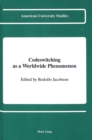 Image for Codeswitching as a Worldwide Phenomenon