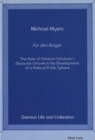 Image for F Ur Den b Urger : The Role of Christian Schubart&#39;s Deutsche Chronik in the Development of a Political Public Sphere