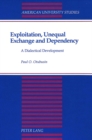 Image for Exploitation, Unequal Exchange and Dependency