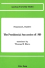 Image for The Presidential Succession of 1910
