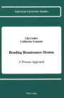 Image for Reading Renaissance Drama : A Process Approach
