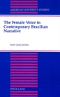 Image for The Female Voice in Contemporary Brazilian Narrative