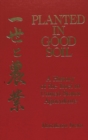 Image for Planted in Good Soil : A History of the Issei in United States Agriculture