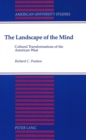 Image for The Landscape of the Mind : Cultural Transformations of the American West