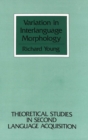 Image for Variation in Interlanguage Morphology