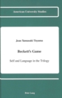 Image for Beckett&#39;s Game : Self and Language in the Trilogy