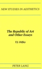 Image for The Republic of Art and Other Essays
