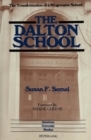 Image for The Dalton School : The Transformation of a Progressive School