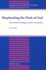 Image for Shepherding the Flock of God