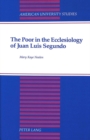 Image for The Poor in the Ecclesiology of Juan Luis Segundo