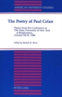 Image for The Poetry of Paul Celan : Papers from the Conference at The State University of New York at Binghamton, October 28-29, 1988