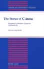 Image for The Statue of Glaucus : Rousseau&#39;s Modern Quest for Authenticity
