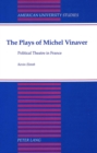 Image for The Plays of Michel Vinaver : Political Theatre in France