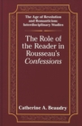 Image for The Role of the Reader in Rousseau&#39;s Confessions