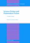 Image for Science Fiction and Postmodern Fiction : a Genre Study