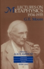 Image for Lectures on Metaphysics, 1934-1935 : Edited by Alice Ambrose