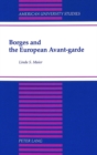 Image for Borges and the European Avant-Garde