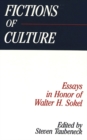 Image for Fictions of Culture : Essays in Honor of Walter H. Sokel