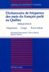 Image for Dictionnaire de Frequence des Mots du Francais Parle au Quebec : Frequence - Dispersion - Usage - Ecart Reduit