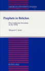 Image for Prophets in Babylon : Five California Novelists in the 1930s
