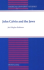 Image for John Calvin and the Jews