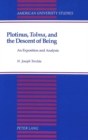 Image for Plotinus, Tolma, and the Descent of Being : An Exposition and Analysis