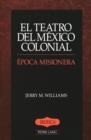 Image for El Teatro del Mexico Colonial